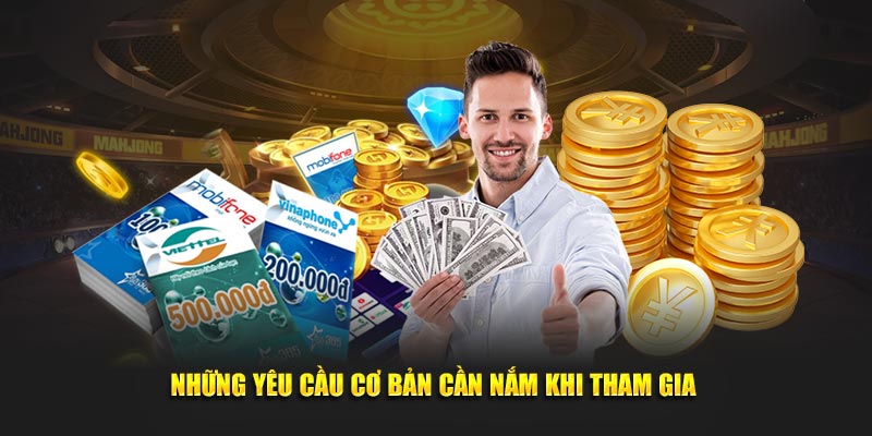 Những yêu cầu cơ bản cần nắm khi tham gia 